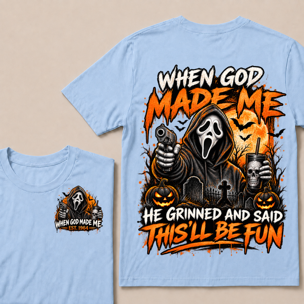Custom EST Year When God Made Me He Grinned And Said This'll Be Fun Ghostface Halloween Pumpkin Double Sided T-Shirt