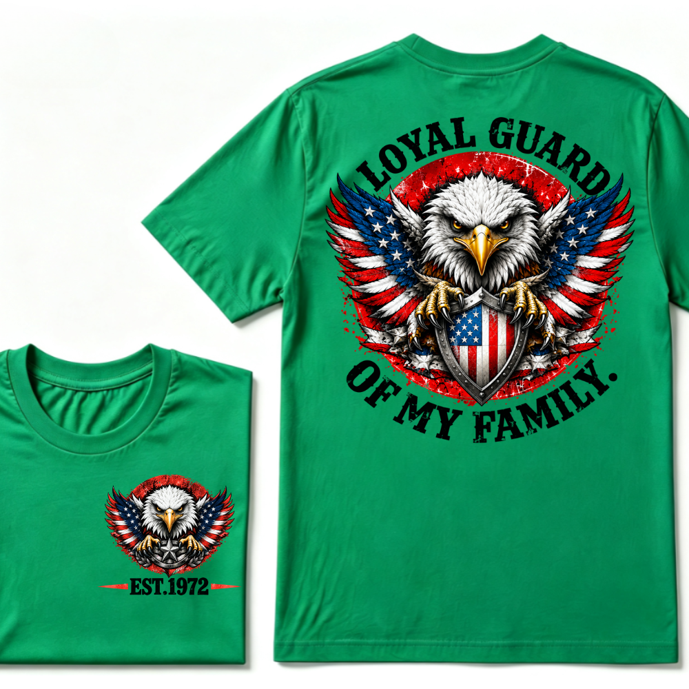 Custom EST Year Loyal Guard Of My Family American Eagle Patriotic T-Shirt