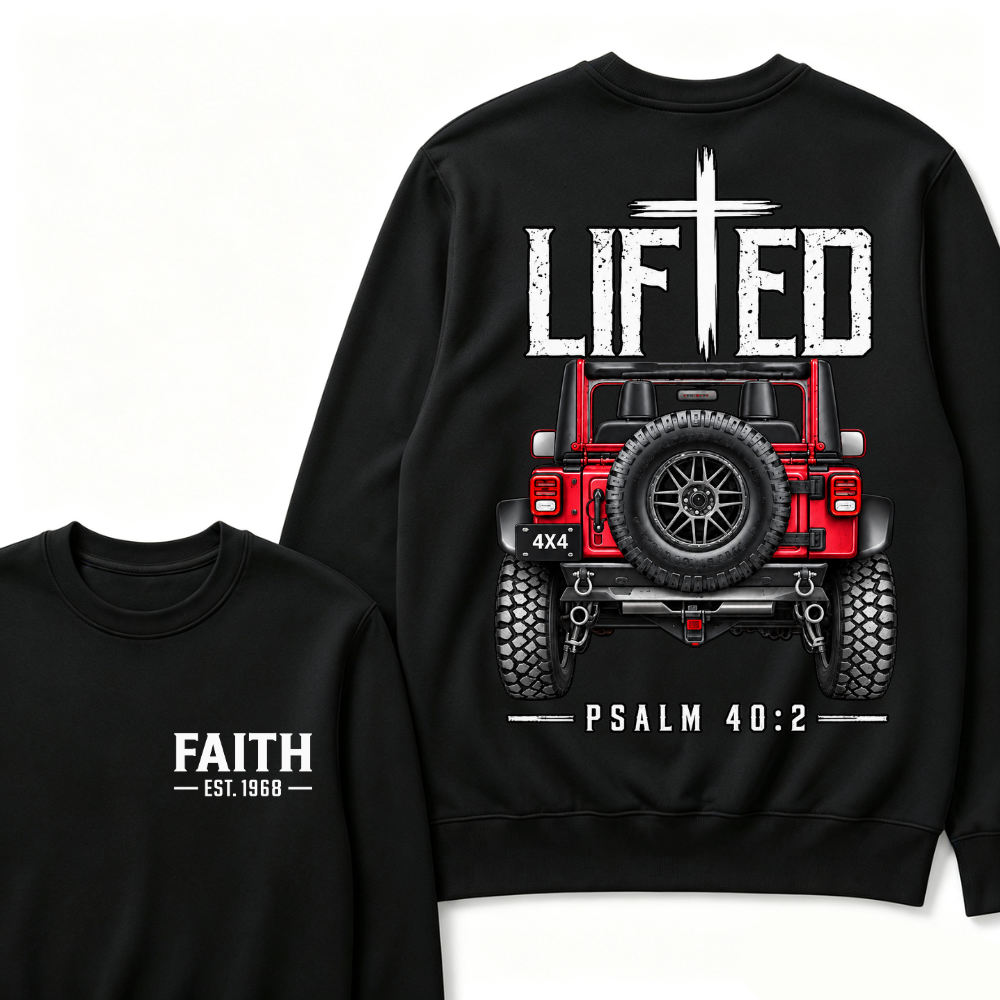 Custom Year Lifted Faith Jeep Christian Sweatshirt