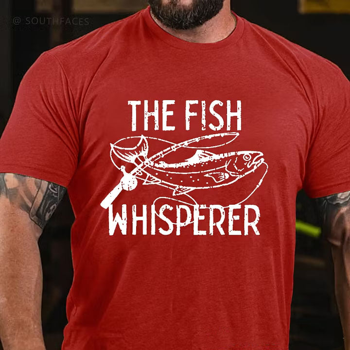 The Fish Whisperer Funny Fishing T-shirt