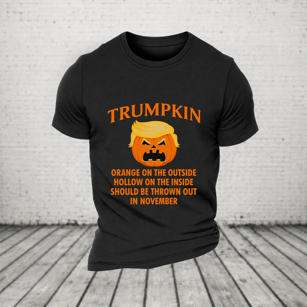 Trumpkin Orange On The Outside Hollow On The Inside Should Be Thrown Out In November Casual Loose Halloween T-Shirt