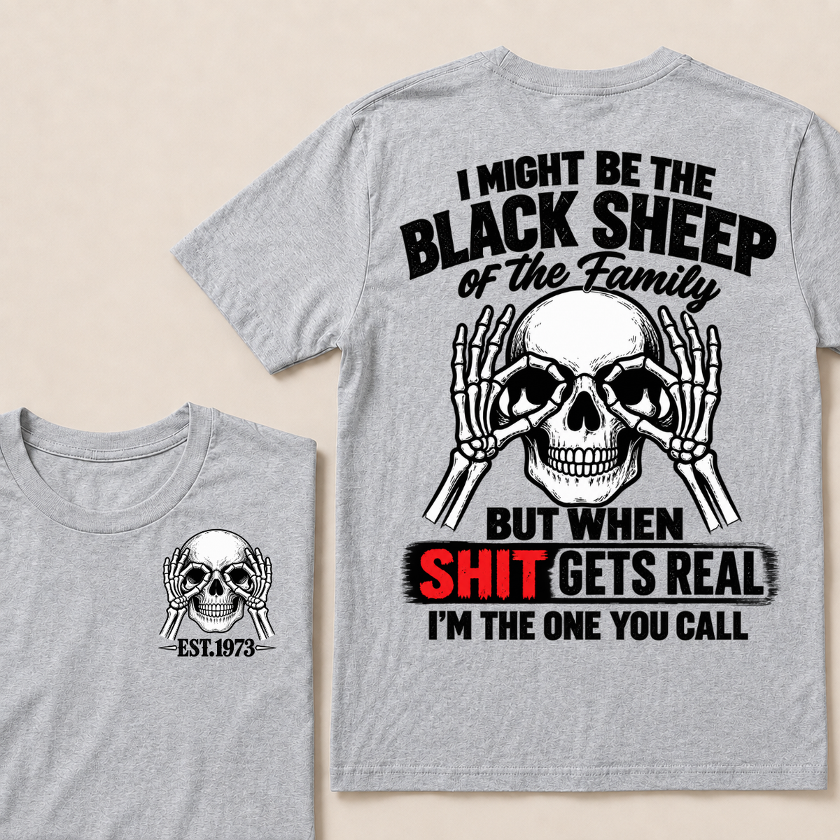 I Might Be The Black Sheep Of The Family Skull Skeleton Hands EST.Year T-Shirt, Funny Family Quote Graphic Tee