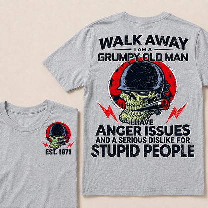 Custom EST Year Grumpy Old Man Anger Issues Skull Tee