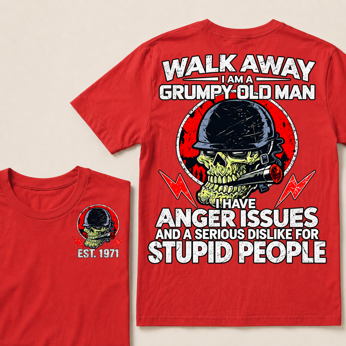 Custom EST Year Grumpy Old Man Anger Issues Skull Tee