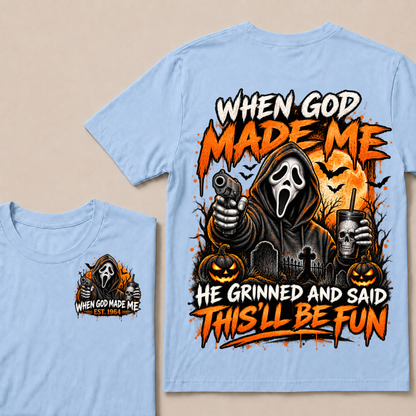 Custom EST Year When God Made Me He Grinned And Said This'll Be Fun Ghostface Halloween Pumpkin Double Sided T-Shirt