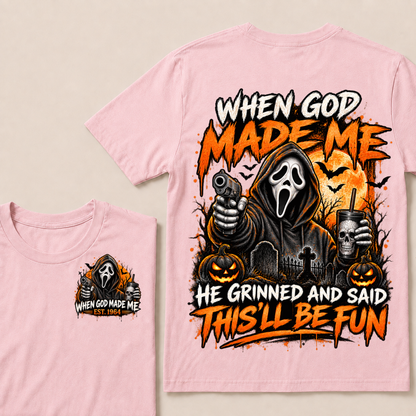 Custom EST Year When God Made Me He Grinned And Said This'll Be Fun Ghostface Halloween Pumpkin Double Sided T-Shirt