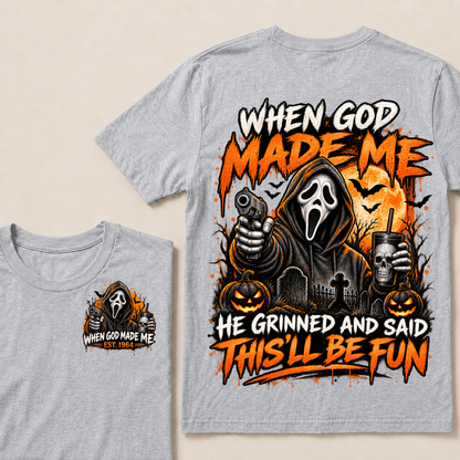 Custom EST Year When God Made Me He Grinned And Said This'll Be Fun Ghostface Halloween Pumpkin Double Sided T-Shirt