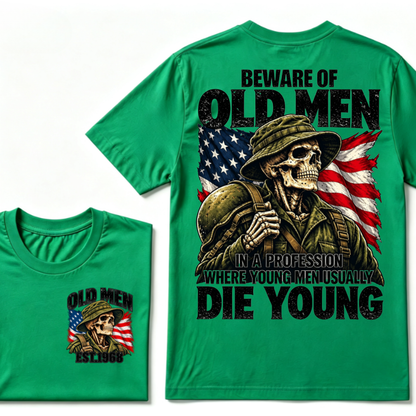 Beware Of Old Men In A Profession Where Young Men Usually Die Young Vintage US Flag Soldier Skull EST.Year T-Shirt