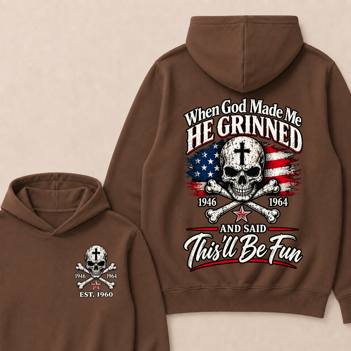Custom EST Year When God Made Me He Grinned And Said This'll Be Fun American Flag Cross Skull Double Sided Hoodie