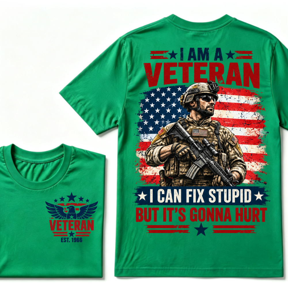 Custom EST Year I Am A Veteran I Can Fix Stupid But It's Gonna Hurt American Flag Soldier Double Sided T-Shirt
