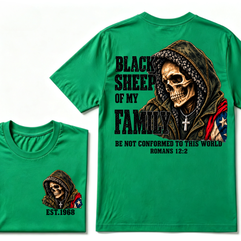 lack Sheep Of My Family Romans 12:2 Bible Verse Skull Hooded EAT.Year T-Shirt, Christian Patriotic Tee