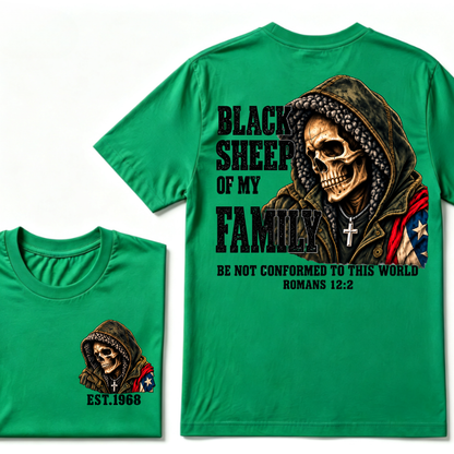lack Sheep Of My Family Romans 12:2 Bible Verse Skull Hooded EAT.Year T-Shirt, Christian Patriotic Tee