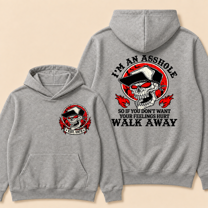 Custom EST.Year I'm An Asshole Walk Away Print Hoodie