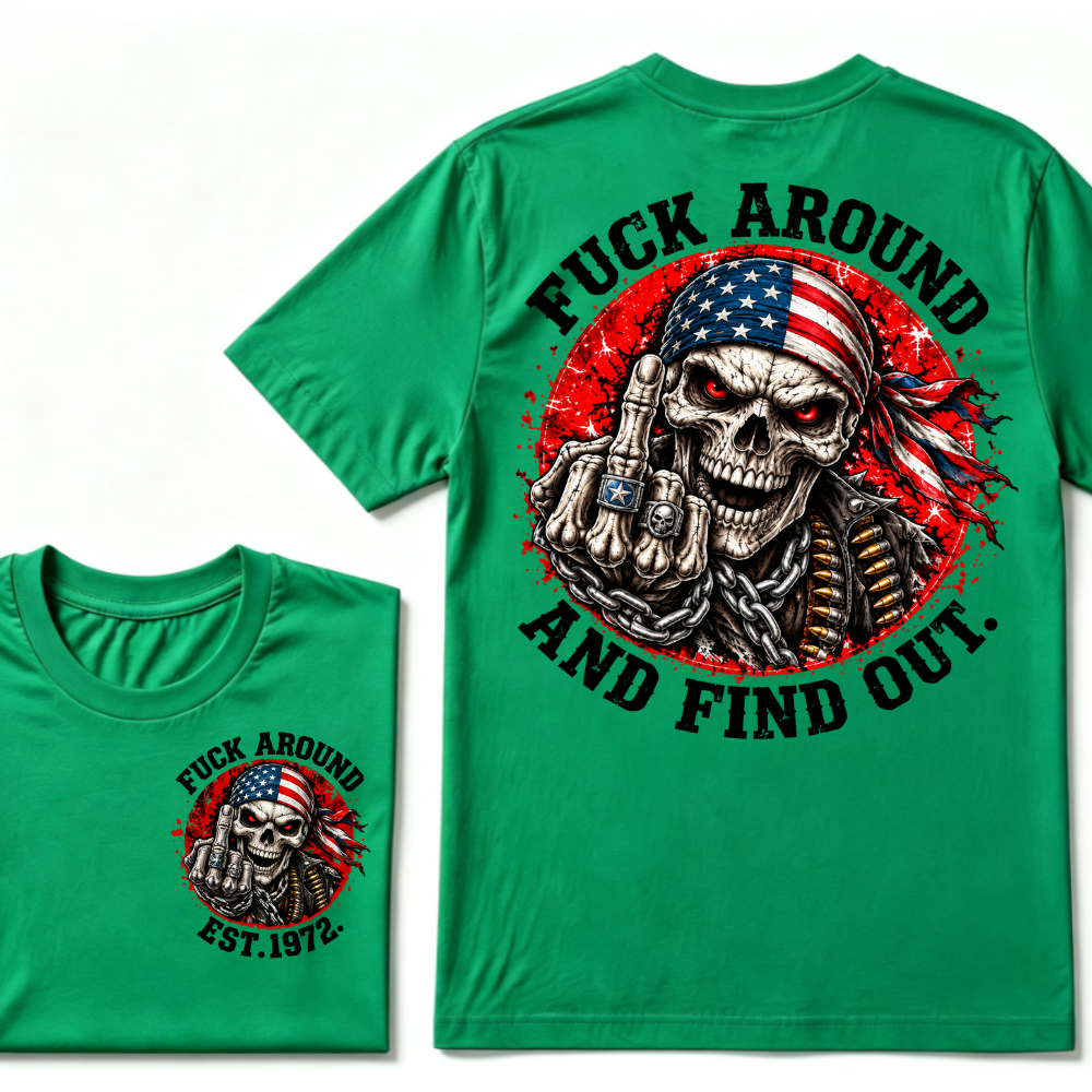 Custom EST Year Mess Around And Find Out Patriotic Skull Tee