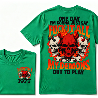 Custom EST Year Gen X Demon Skull Flames Tee Let My Demons Out To Play Double Sided Print T-Shirt
