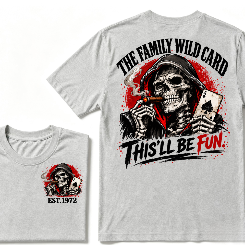 The Family Wild Card This'll Be Fun Custom EST Grim Reaper Skull Tee