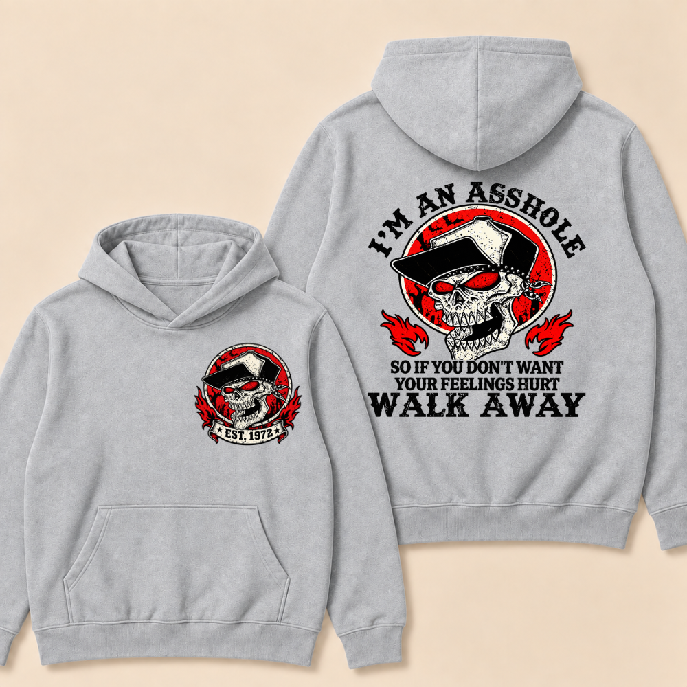 Custom EST.Year I'm An Asshole Walk Away Print Hoodie
