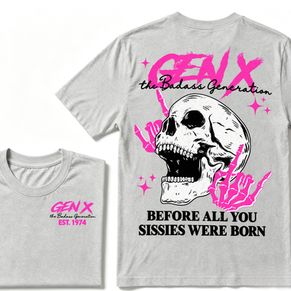 Custom EST Year Gen X Badass Generation Skull Tee