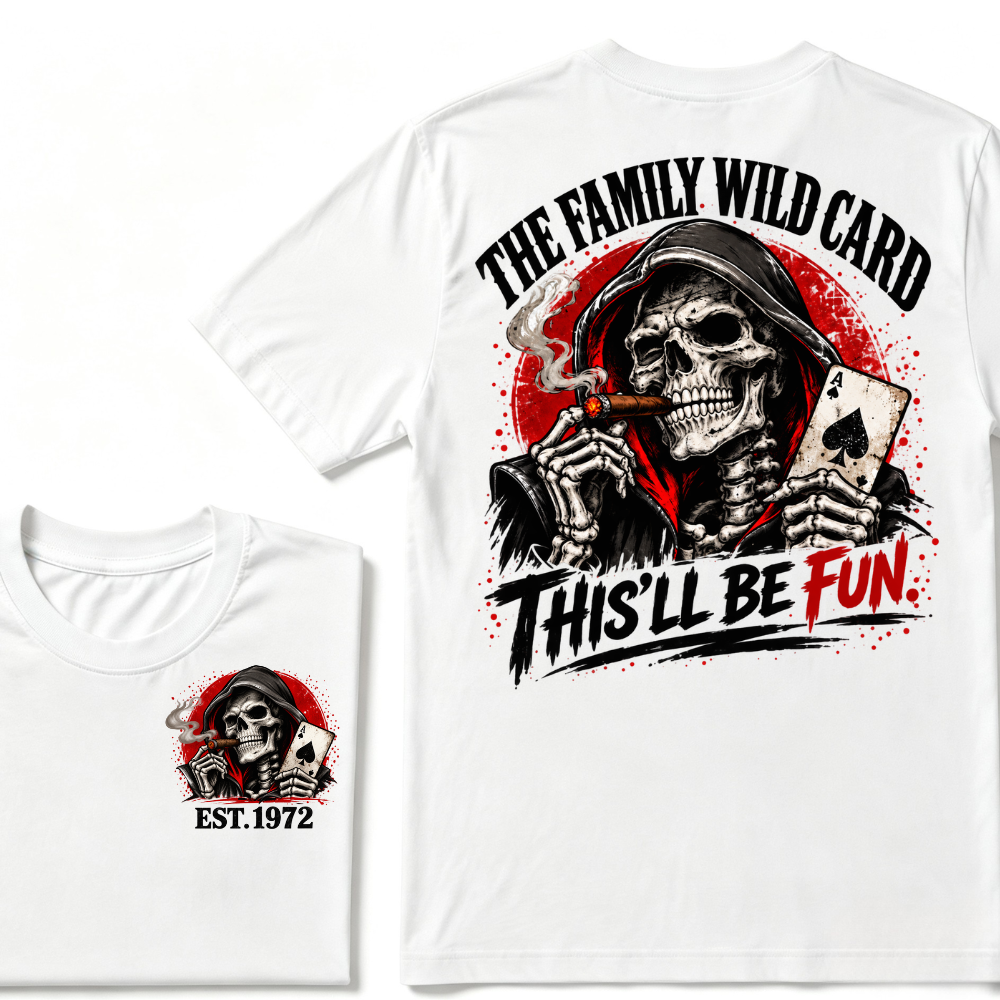The Family Wild Card This'll Be Fun Custom EST Grim Reaper Skull Tee