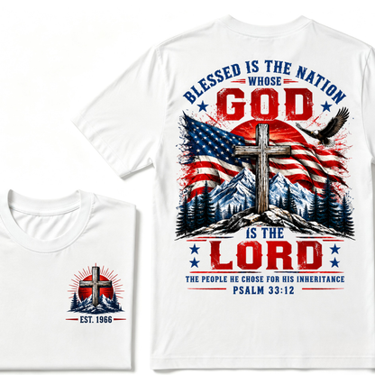 Custom EST Year Blessed Is The Nation Whose God Is The Lord Psalm 33:12 Christian Patriotic T-Shirt