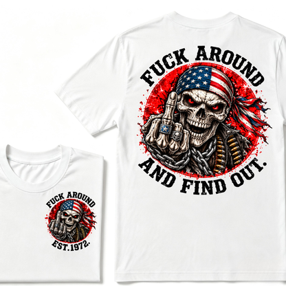 Custom EST Year Mess Around And Find Out Patriotic Skull Tee