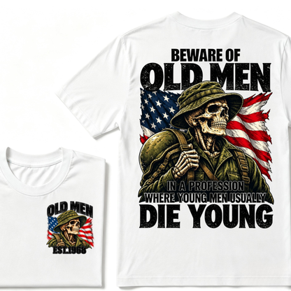Beware Of Old Men In A Profession Where Young Men Usually Die Young Vintage US Flag Soldier Skull EST.Year T-Shirt