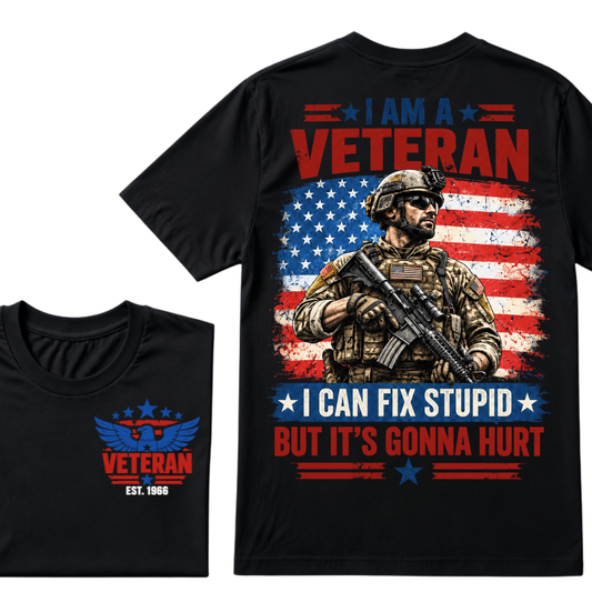 Custom EST Year I Am A Veteran I Can Fix Stupid But It's Gonna Hurt American Flag Soldier Double Sided T-Shirt