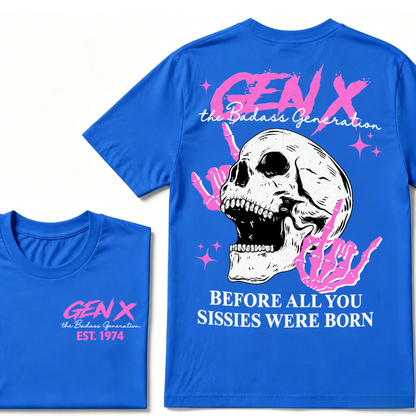 Custom EST Year Gen X Badass Generation Skull Tee