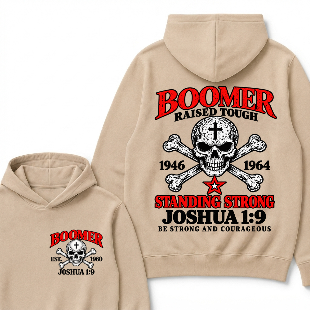 Custom Year Boomer Christian Hoodie | Raised Tough Skull Crossbones Joshua 1:9 Double Sided Print Hooded Sweatshirt Gift