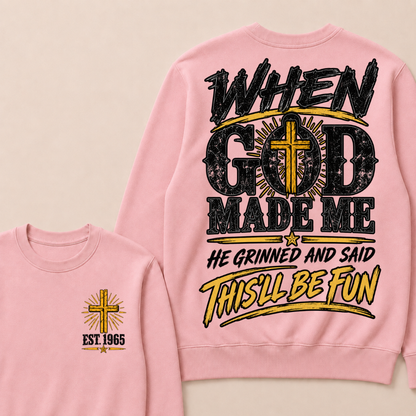 Custom Year Faith Cross Crewneck | When God Made Me Double Sided Graphic Sweatshirt