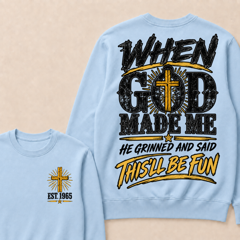 Custom Year Faith Cross Crewneck | When God Made Me Double Sided Graphic Sweatshirt