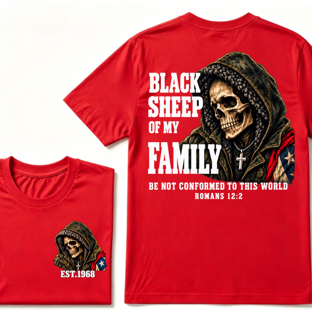 lack Sheep Of My Family Romans 12:2 Bible Verse Skull Hooded EAT.Year T-Shirt, Christian Patriotic Tee