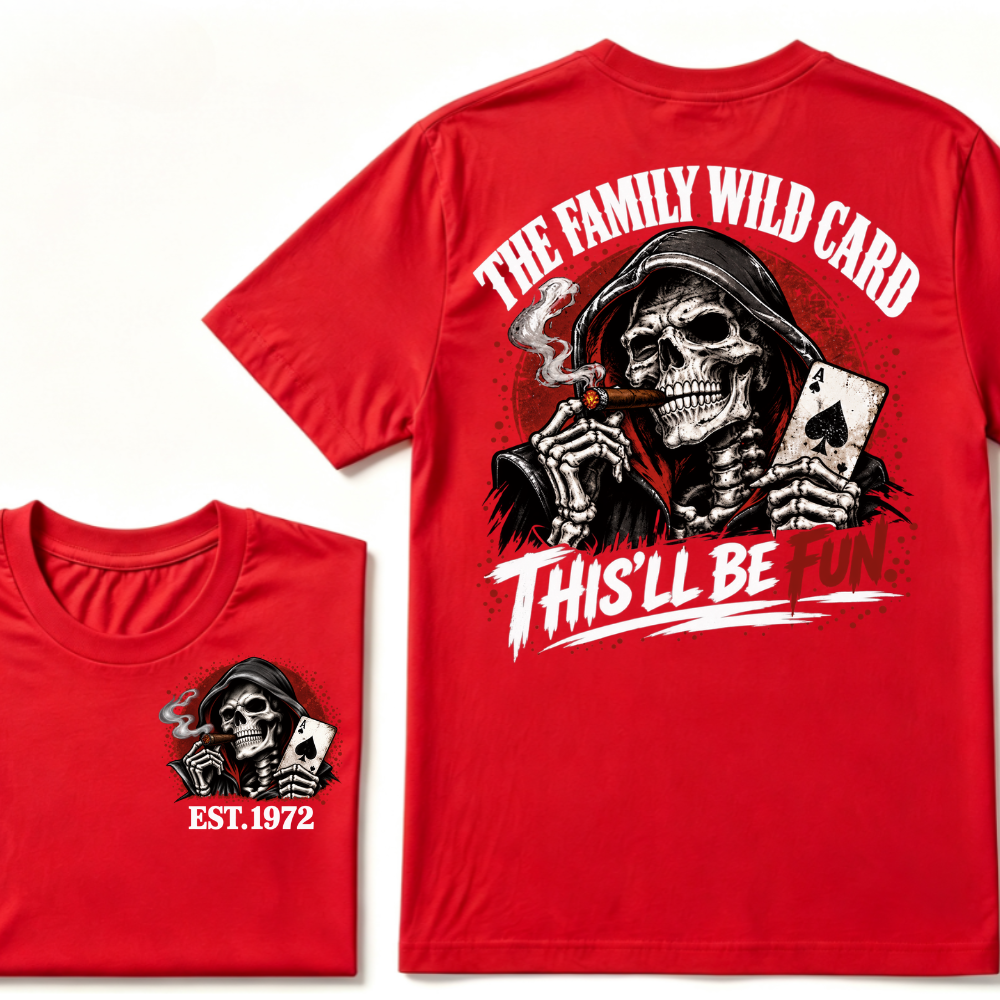 The Family Wild Card This'll Be Fun Custom EST Grim Reaper Skull Tee