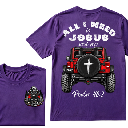 Custom EST Year All I Need Is Jesus And My Psalm 40:2 Red Offroad Jeep Cross Pray Double Sided T-Shirt