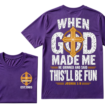 Custom Year Joshua 1:9 Faith Tee | When God Made Me Cross Bible Verse Double Sided Print Mens Graphic T-Shirt