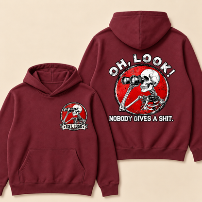 Custom EST.Year Oh,Look! Nobody Gives A Shit Hoodie