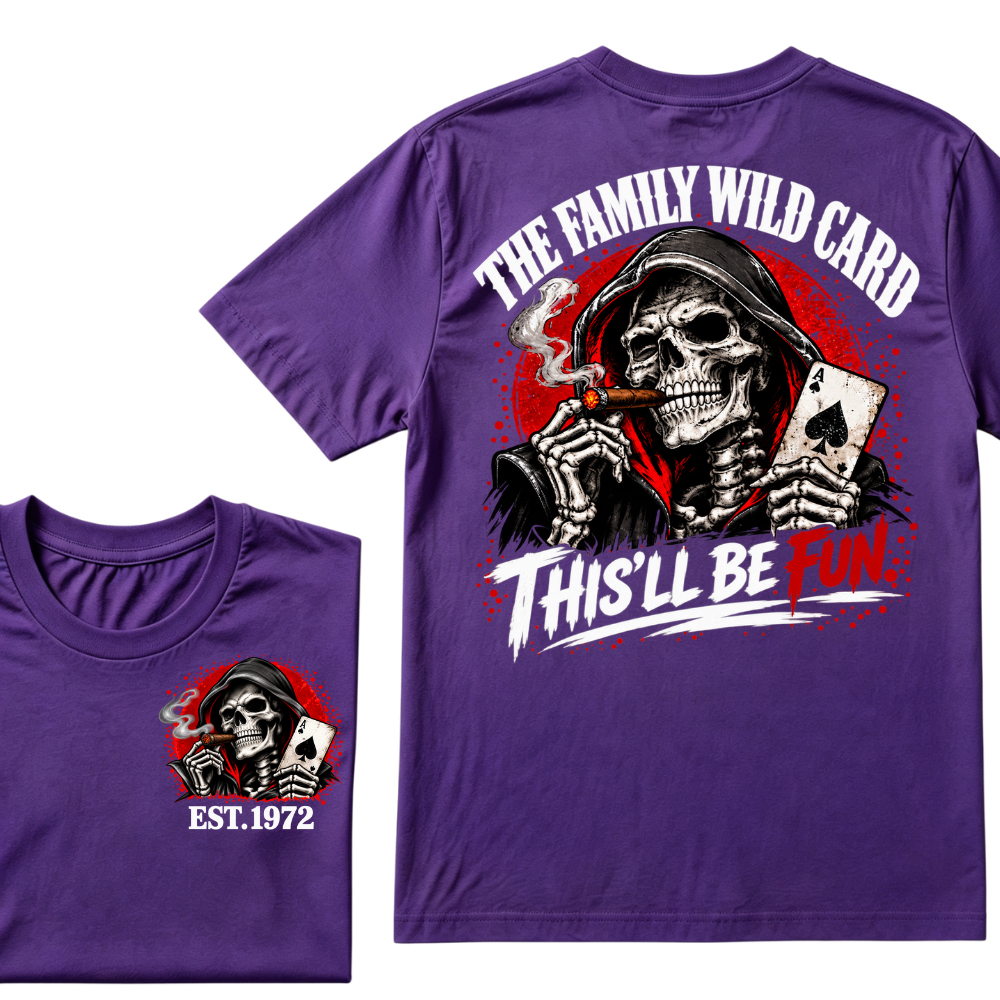 The Family Wild Card This'll Be Fun Custom EST Grim Reaper Skull Tee