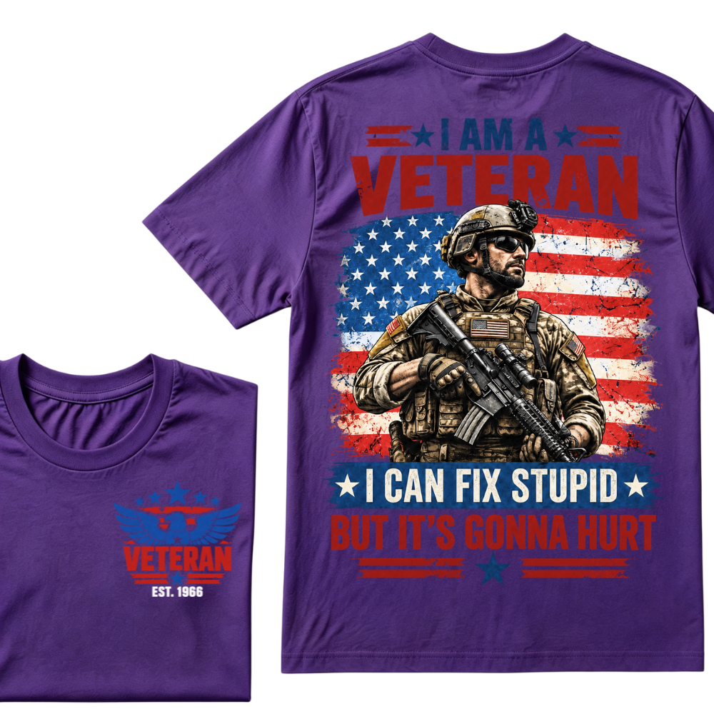 Custom EST Year I Am A Veteran I Can Fix Stupid But It's Gonna Hurt American Flag Soldier Double Sided T-Shirt
