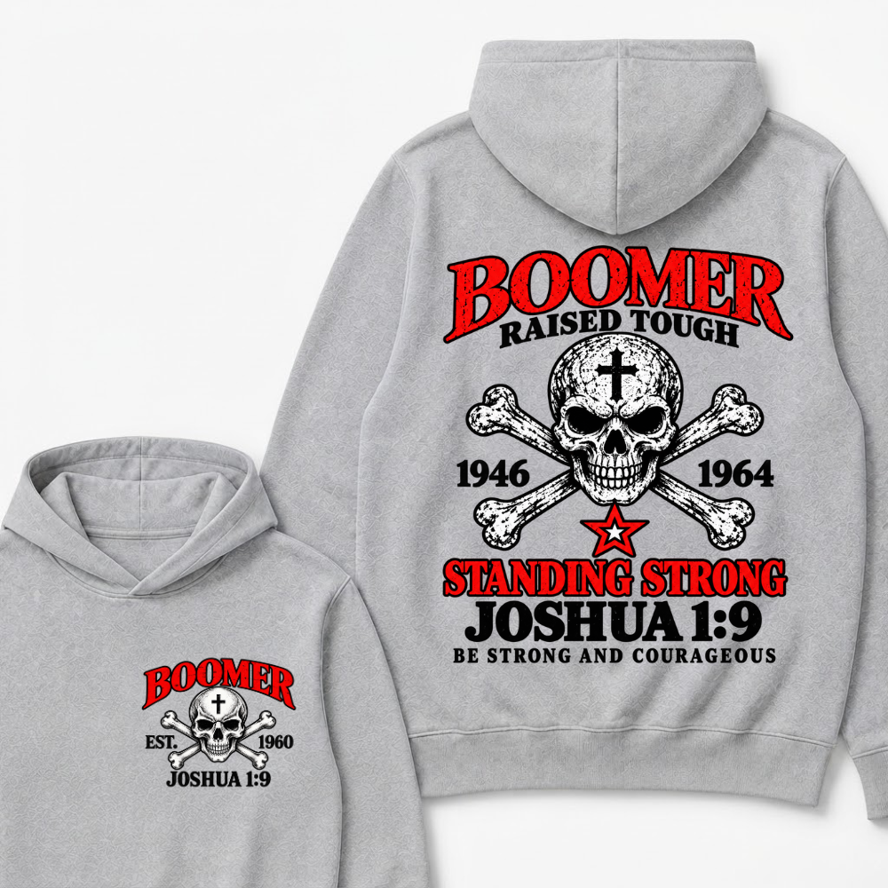 Custom Year Boomer Christian Hoodie | Raised Tough Skull Crossbones Joshua 1:9 Double Sided Print Hooded Sweatshirt Gift