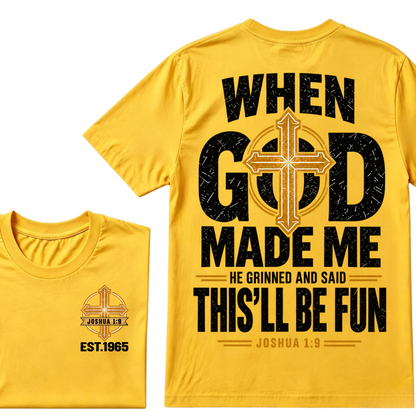 Custom Year Joshua 1:9 Faith Tee | When God Made Me Cross Bible Verse Double Sided Print Mens Graphic T-Shirt