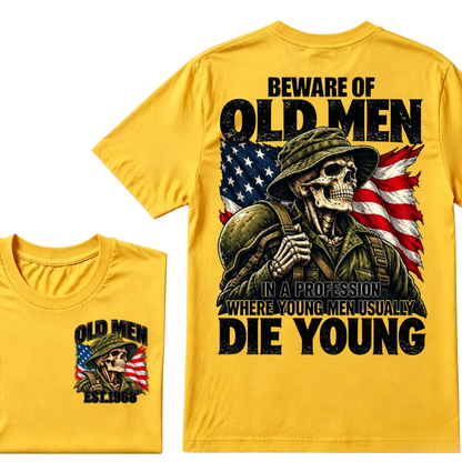 Beware Of Old Men In A Profession Where Young Men Usually Die Young Vintage US Flag Soldier Skull EST.Year T-Shirt