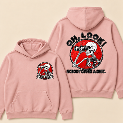 Custom EST.Year Oh,Look! Nobody Gives A Shit Hoodie
