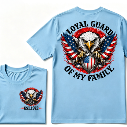 Custom EST Year Loyal Guard Of My Family American Eagle Patriotic T-Shirt