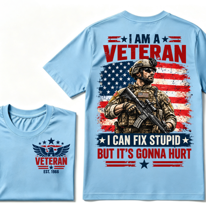 Custom EST Year I Am A Veteran I Can Fix Stupid But It's Gonna Hurt American Flag Soldier Double Sided T-Shirt