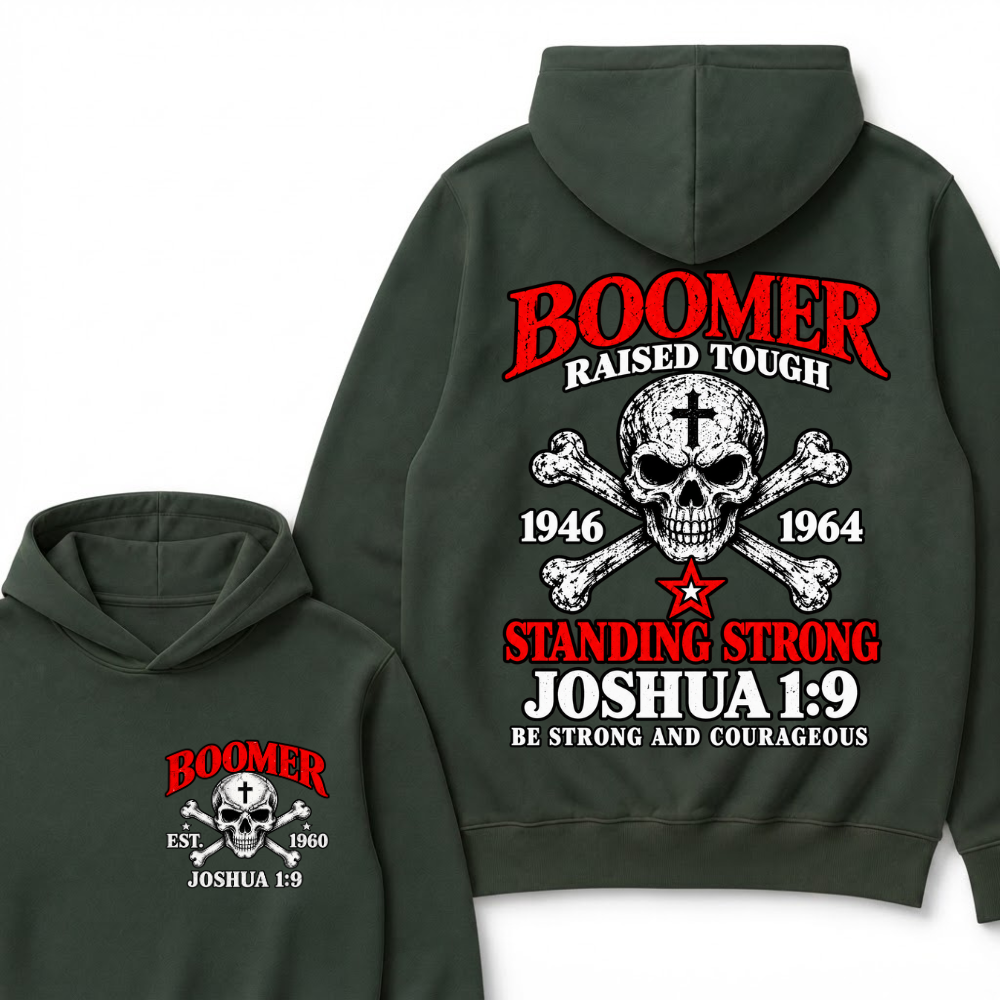 Custom Year Boomer Christian Hoodie | Raised Tough Skull Crossbones Joshua 1:9 Double Sided Print Hooded Sweatshirt Gift