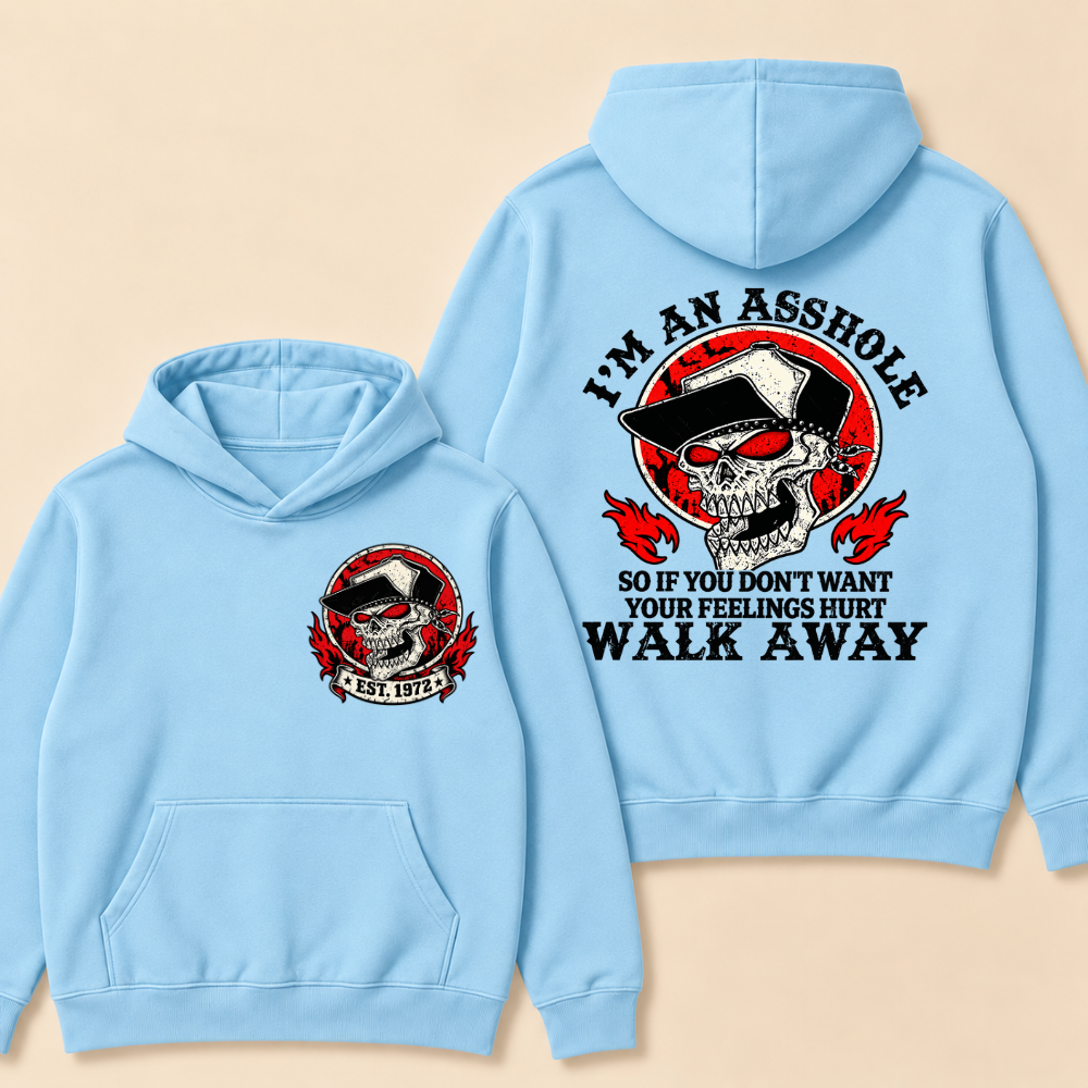 Custom EST.Year I'm An Asshole Walk Away Print Hoodie