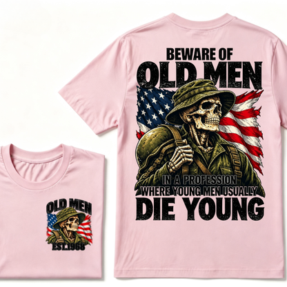 Beware Of Old Men In A Profession Where Young Men Usually Die Young Vintage US Flag Soldier Skull EST.Year T-Shirt