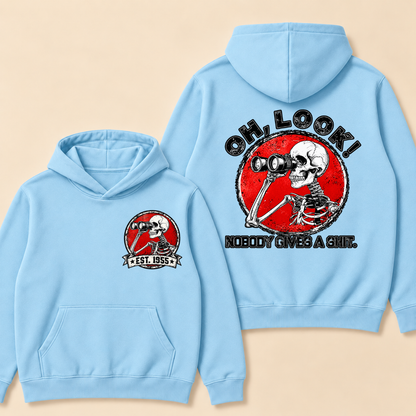Custom EST.Year Oh,Look! Nobody Gives A Shit Hoodie