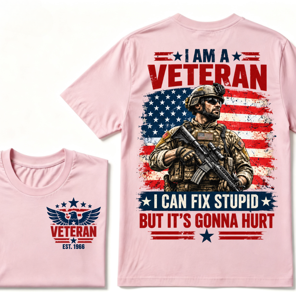 Custom EST Year I Am A Veteran I Can Fix Stupid But It's Gonna Hurt American Flag Soldier Double Sided T-Shirt