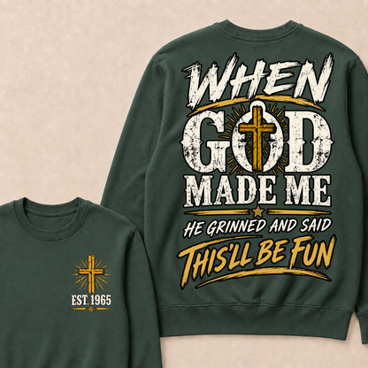 Custom Year Faith Cross Crewneck | When God Made Me Double Sided Graphic Sweatshirt